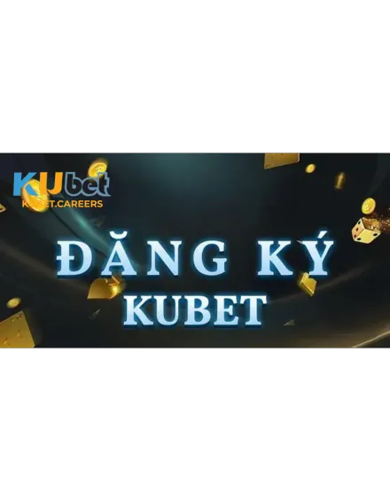 KUBET | KU BET | Link Vào KUBET.CAREERS Trang Chủ Chính Thức 12/2025 4 tính năng kubet